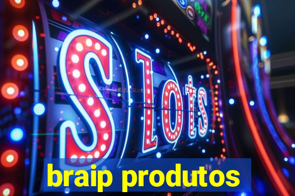 braip produtos